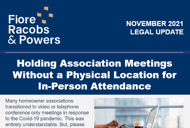 Fiore Racobs & Powers E-News Legal Update - Holding Association Meetings Without a Physical Location for In-Person Attendance