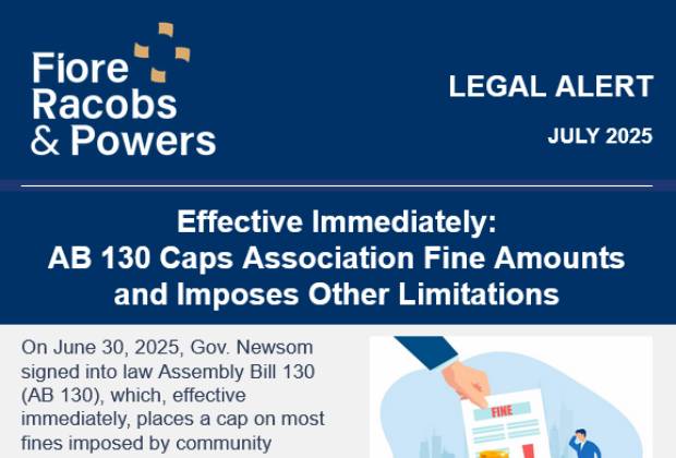 Legal Alert: Effective Immediately, AB 130 Caps Association Fine Amounts and Imposes Other Limitations
