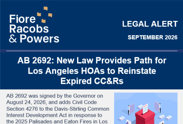 AB 2692: New Law Provides Path for Los Angeles HOAs to Reinstate ﻿Expired CC&Rs
